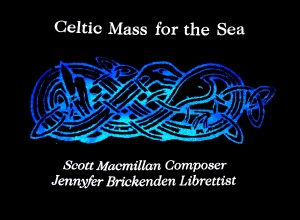 Selections from the contemporary classic, "Celtic Mass for the Sea" will be sung on Saturday, June 1.