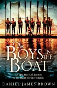 The Boys in the Boat by Daniel J. Brown