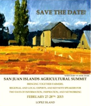 Agricultural Summit on Lopez Island Feb. 27